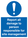 report-all-damage-to-person-responsible-for-site-management~